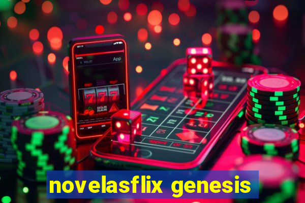 novelasflix genesis